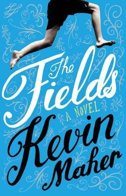 [ THE FIELDS By Maher, Kevin ( Author ) Hardcover Aug-13-2013