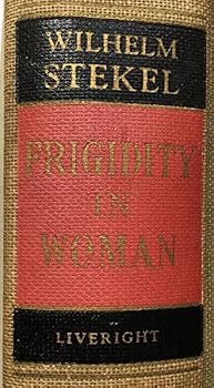 Hardcover Frigidity in Woman in Relation to Her Love Life Book