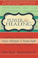 Power for Healing: Affirmations to Promote Health 1477699570 Book Cover