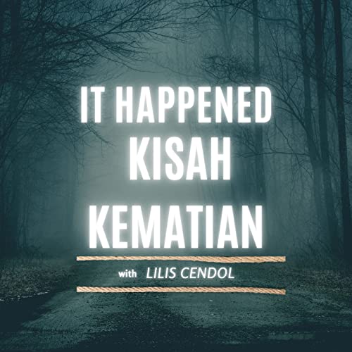 It Happened - Kisah Kematian