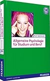 Allgemeine Psychologie für Studium und Beruf (Pearson Studium - Psychologie)