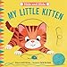 Produktbild Hide & Slide: My Little Kitten: Board Book with Interactive Sliders for Little Ones (Hide and Seek)