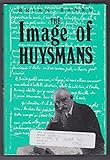 The Image of Huysmans (Ams Studies in the Nineteenth Century)