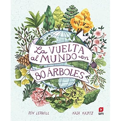 La vuelta al mundo en 80 &aacute;rboles