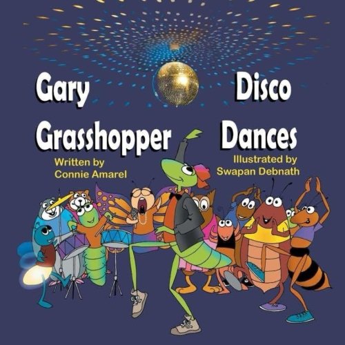 Gary Grasshopper Disco Dances