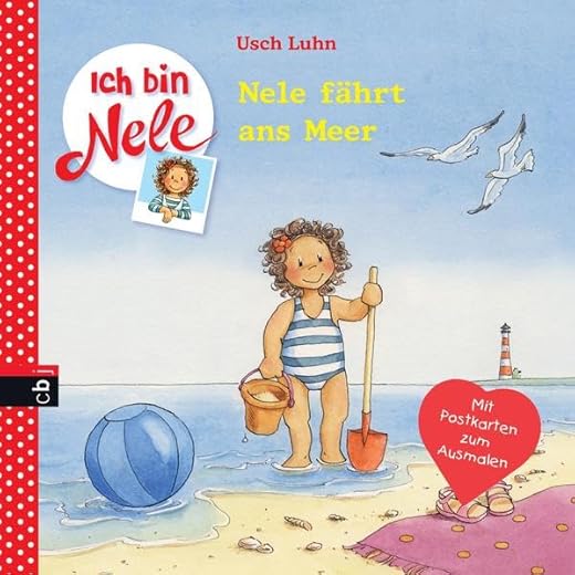 Ich bin Nele - Nele fährt ans Meer (Ich bin Nele - Die Erzählbände, Band 5)