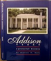 Addison, Texas: a pictorial history 1578641608 Book Cover