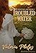 Troubled Water (Lonestar Love Book 1)