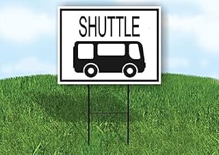 SHUTTLE WITH BUS AND BORDER - Single Sided Yard Sign ROAD SIGN with Stand