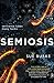 Produktbild Semiosis: A novel of first contact