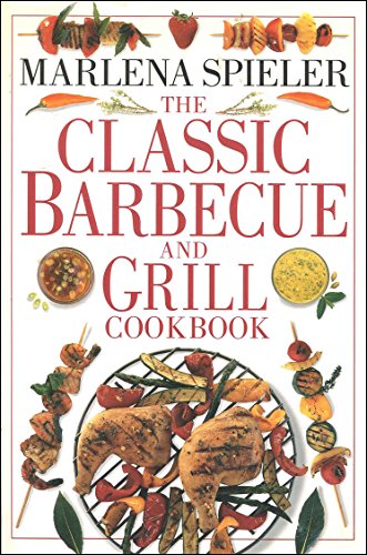 The Classic Barbecue and Grill Cookbook (Classic Cookbook)