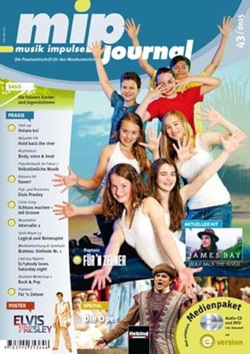 mip- journal 43/2015, Heft: Die Praxiszeitschrift für den Muasikunterricht der 5. bis 10. Jahrgangsstufe (mip-journal: Die Praxiszeitschrift für den Musikunterricht der 5. bis 10. Jahrgangsstufe)