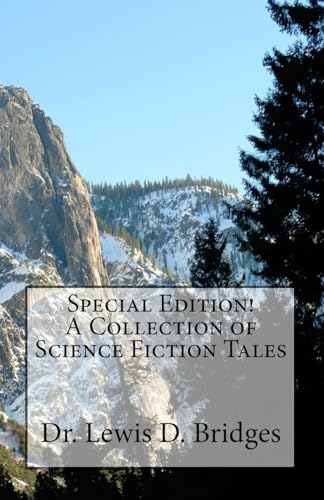 Special Edition! A Collection of Science Fiction Tales