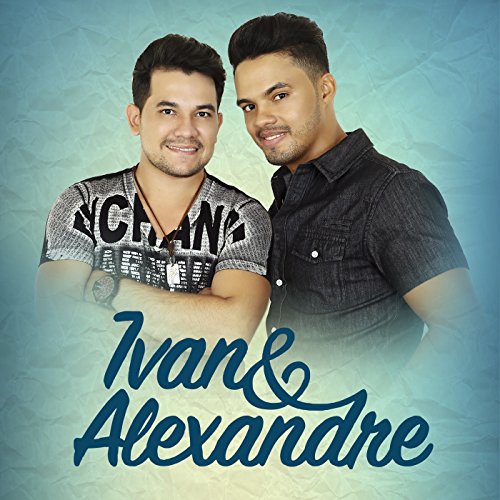Ivan e Alexandre