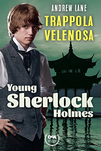 Trappola velenosa. Young Sherlock Holmes Trappola velenosa. Young Sherlock Holmes