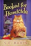 Booked for Homicide (A Shelf Indulgence Cozy Mystery Book 1)