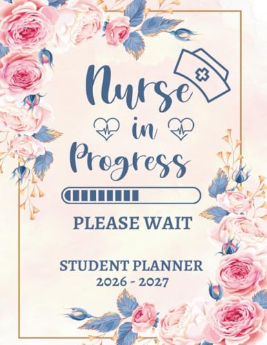 Nursing Student Planner 2026-2027 Nurse In Progress: Monthly and Weekly with Holidays | 12 Month Planning for Nursing Students | Large Organizer Calendar | Nursing School Gifts image 2
