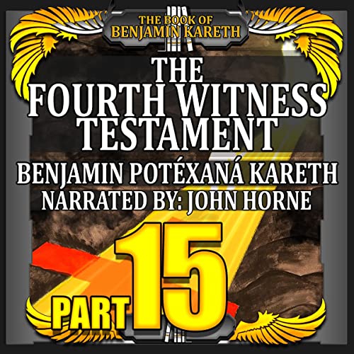 The Fourth Witness Testament - Benjamin Kareth episode artwork