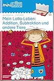  miniLÜK-Übungshefte: miniLÜK: 2. Klasse - Mathematik: Mein Lotta-Leben: Addition, Subtraktion und andere Tiere (miniLÜK-Übungshefte: Mathematik)