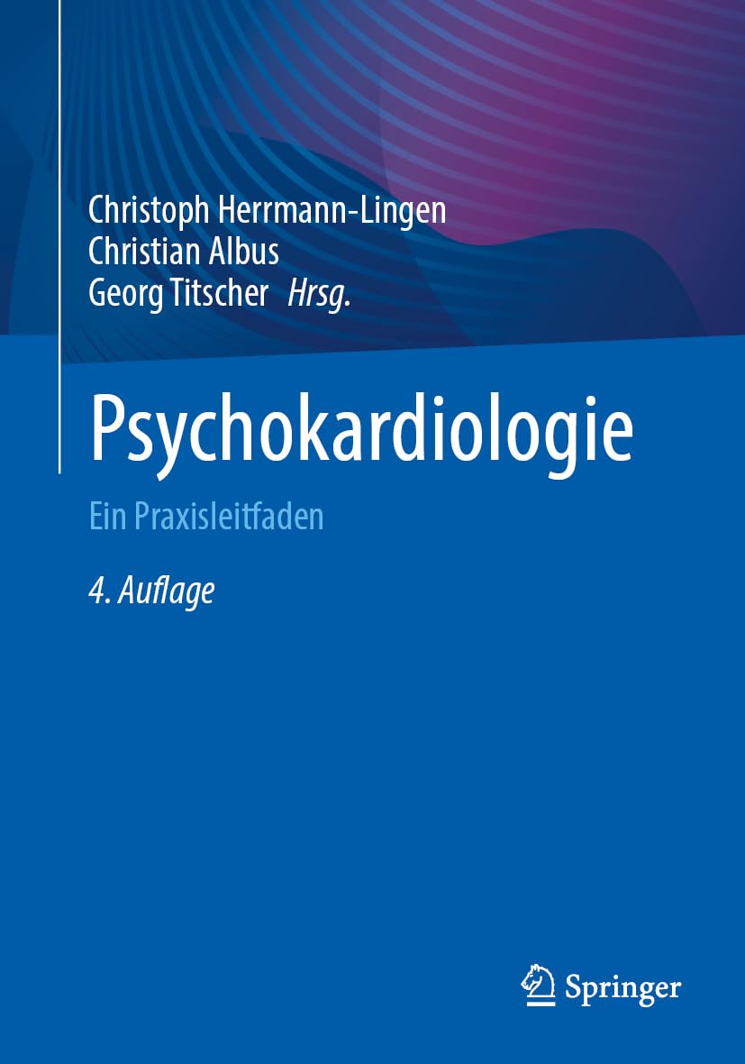 Psychokardiologie: Ein Praxisleitfaden