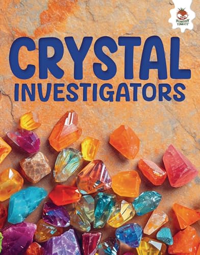 Crystal Investigators (Investigating Earth)