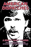 American Dispatches: A Robert Parry Reader with a Foreword by Diane Duston; Edited and with an Afterword by Nat Parry