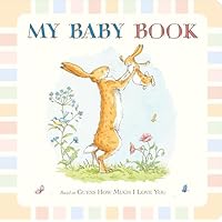 Guess How Much I Love You: My Baby Record Book