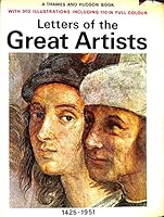 Letters of the Great Artists: Vol. 1 from Ghiberti to Gainsborough, Vol. 2 from Blake to Pollack B008BEESS2 Book Cover