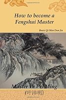 Basic Qi Men Dun Jia – How to become a Fengshui Master 9810717458 Book Cover
