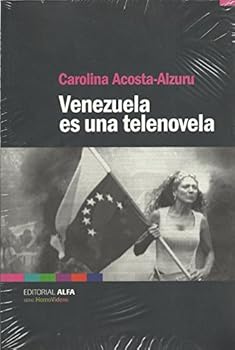 Paperback Venezuela Es Una Telenovela Book