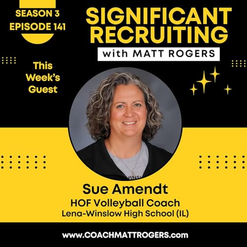 Episode #141: Sue Amendt on Recruiting