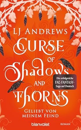 Curse of Shadows and Thorns - Geliebt von meinem Feind: Roman - Die ...