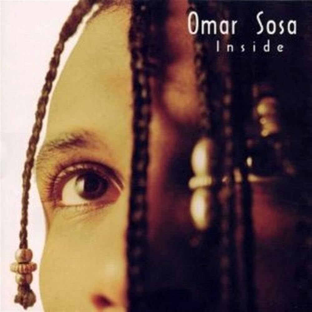 Omar Sosa: Inside [Audio CD] Omar Sosa, piano
