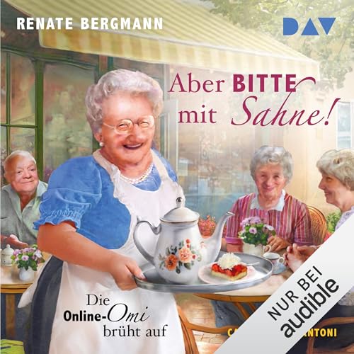 Aber bitte mit Sahne - Die Online-Omi brüht auf cover art