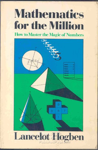 Mathematics for the Million: How to Master the ... B000N2D6ZG Book Cover