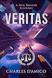 Veritas: A Neil Baggio Suspense (Neil Baggio Series)
