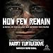 How Few Remain: A Novel of the Second War Between the States