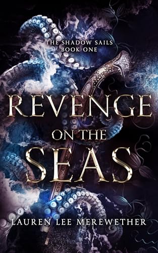 Revenge on the Seas: A Pirate Fantasy Romance (The Shadow Sails Book 1)