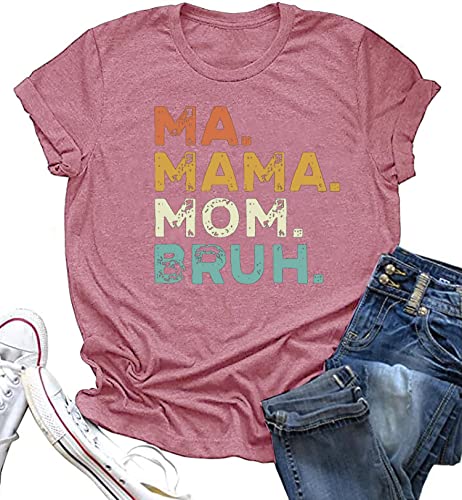 Mama Shirts for Women Ma Mama Mom Bruh Shirt Funny Mom Shirt Tee