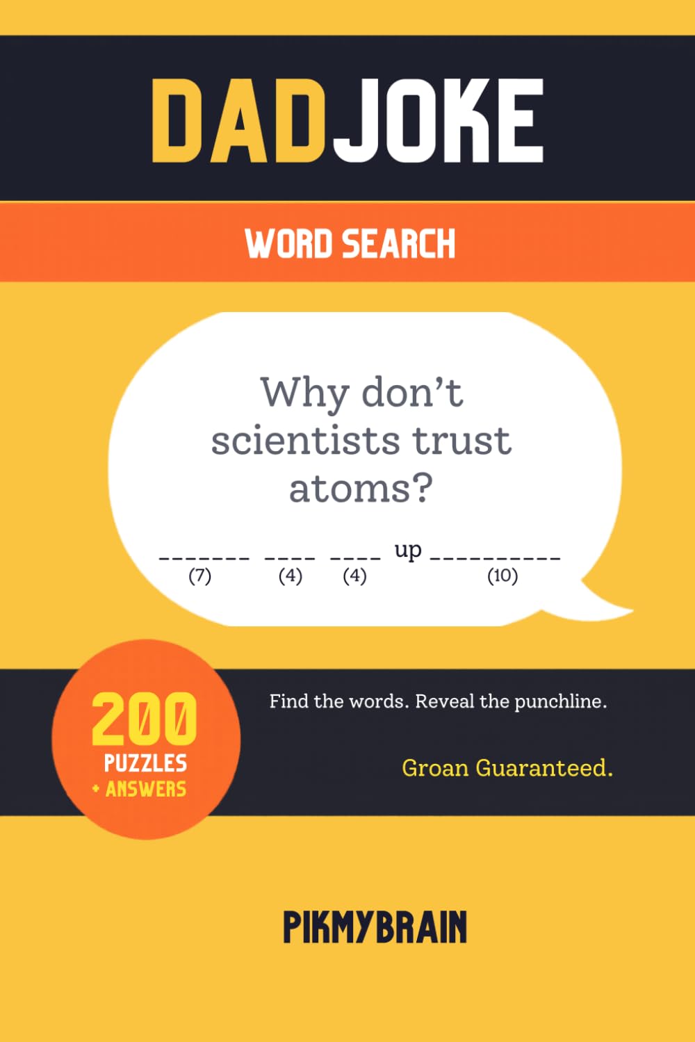 Dad Joke Word Search: Find the words. Reveal the punchline.