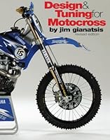 Design and Tuning for Motocross: Revised Edition 1578650992 Book Cover