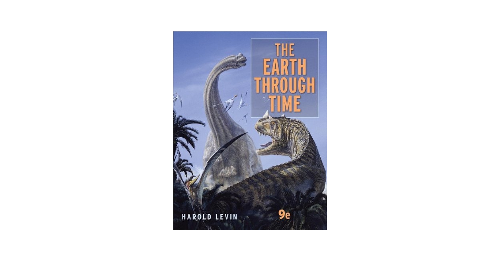 THE EARTH THROUGH TIME 第10版 THE EARTH THROUGH TIME 第10版 The Earth Through Time 10th