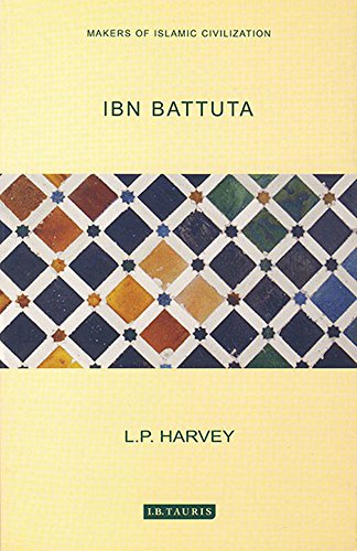 Ibn Battuta (Makers Of Islamic Civilization)