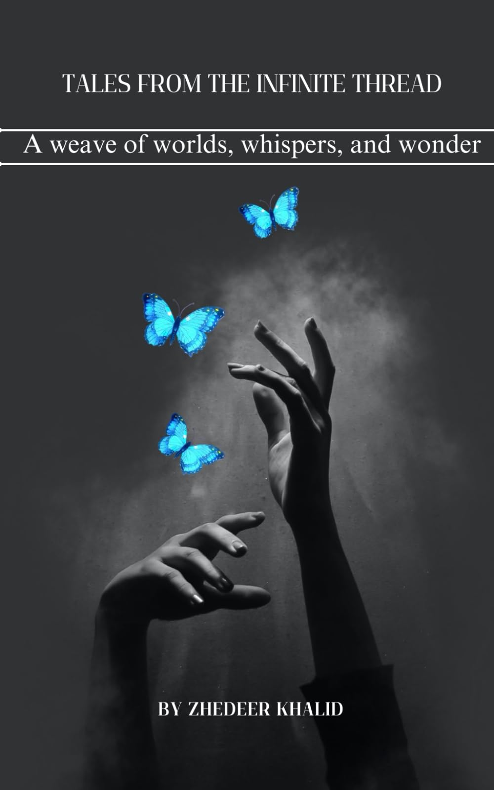 Tales from the Infinite Thread: A weave of worlds, whispers, and wonder.