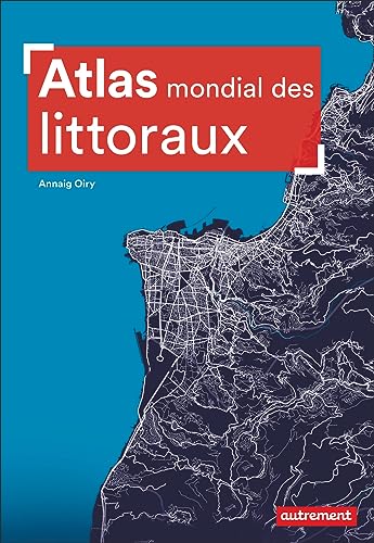 Atlas mondial des littoraux