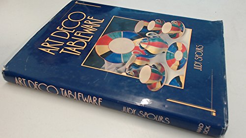 Art Deco tableware: British domestic ceramics, ... [German] 0706365798 Book Cover