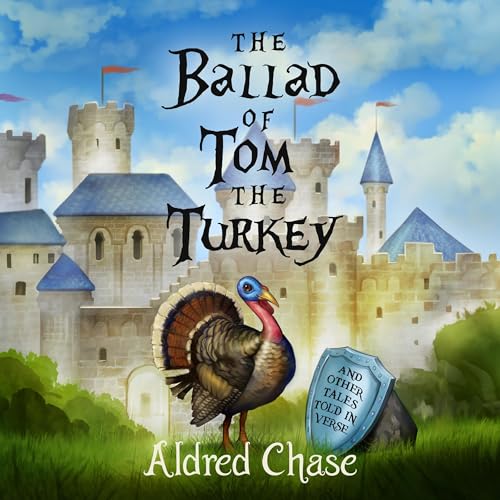 The Ballad of Tom the Turkey by Aldred Chase episode artwork