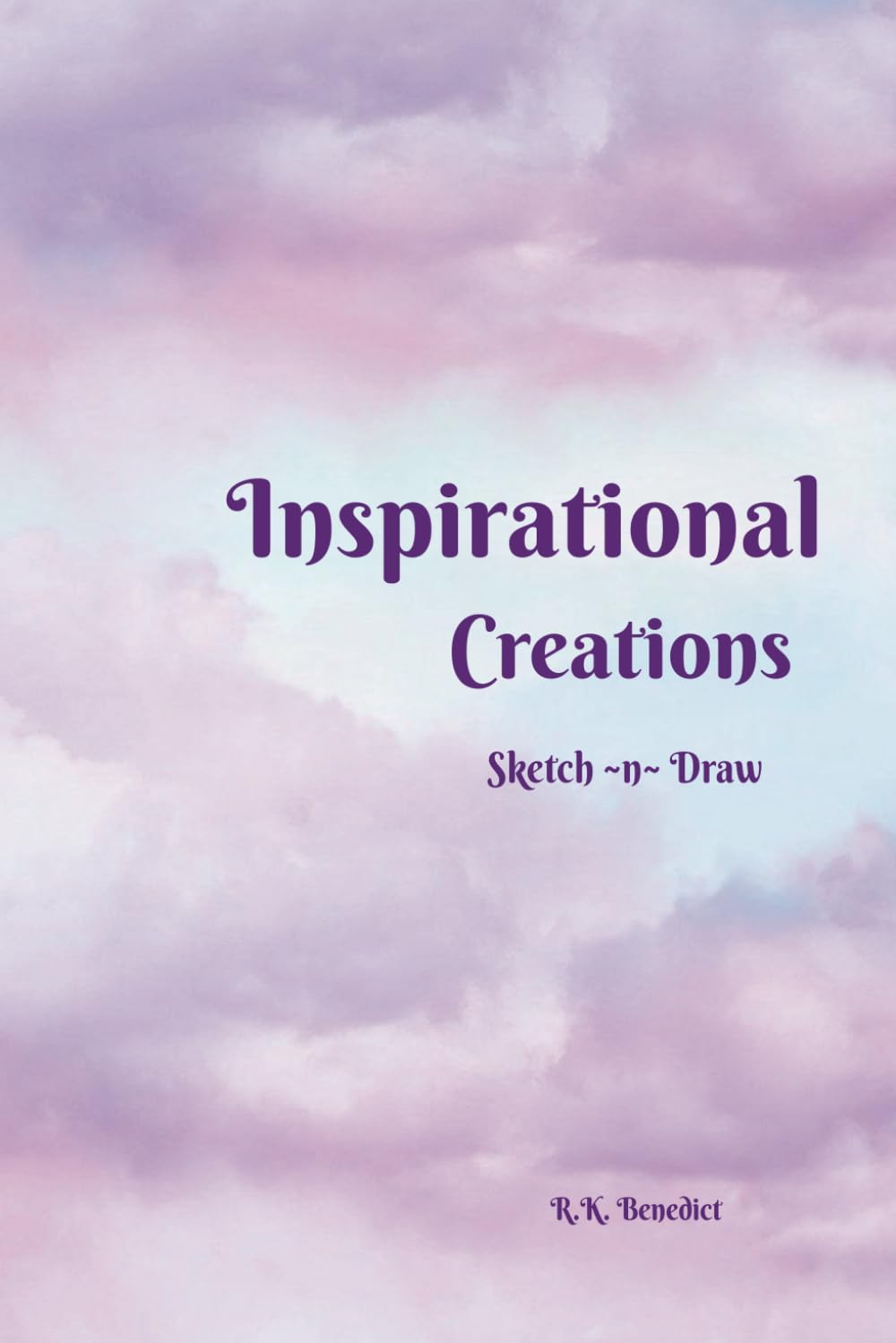 Inspirational Creations: Sketch ~n~ Draw