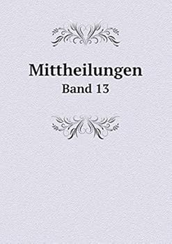 Paperback Mittheilungen Band 13 [German] Book