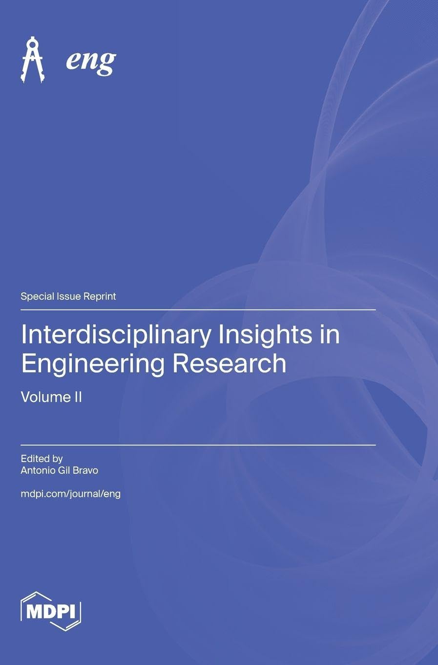 Interdisciplinary Insights in Engineering Research: Volume II